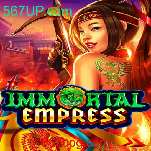 ImmortalEmpress: Estratégias e Regras para Dominar o Novo Jogo de 567UP.com